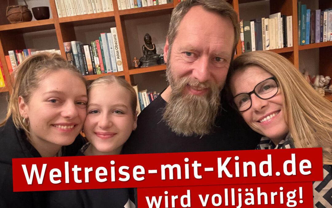 Weltreise-mit-Kind.de wird volljährig!