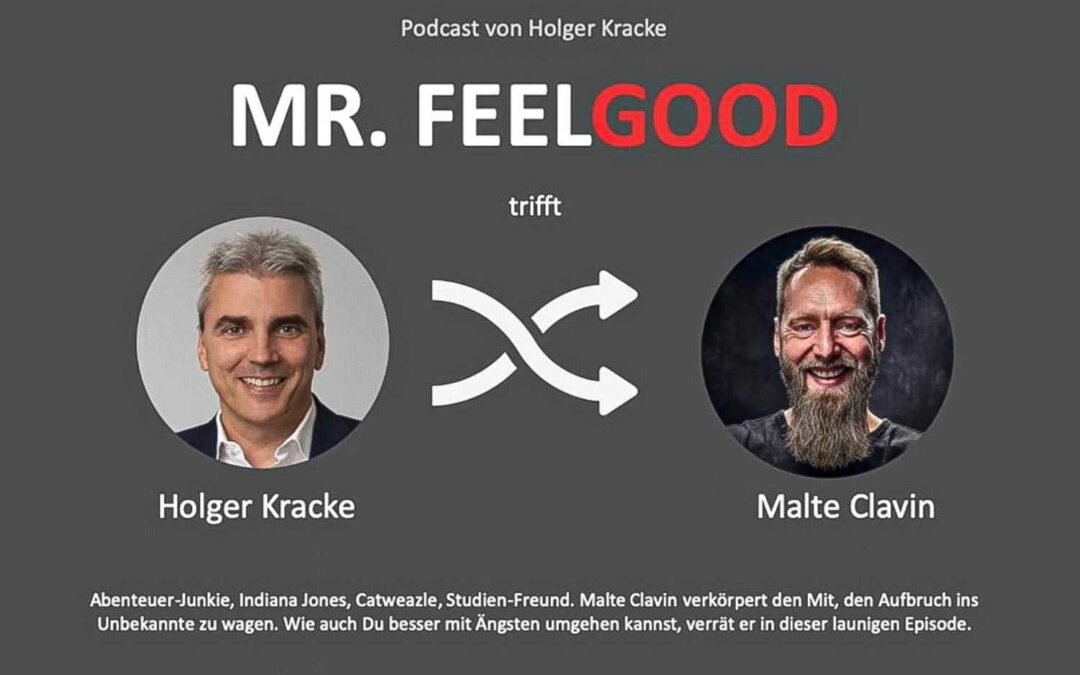 Mr. Feelgood trifft Malte Clavin